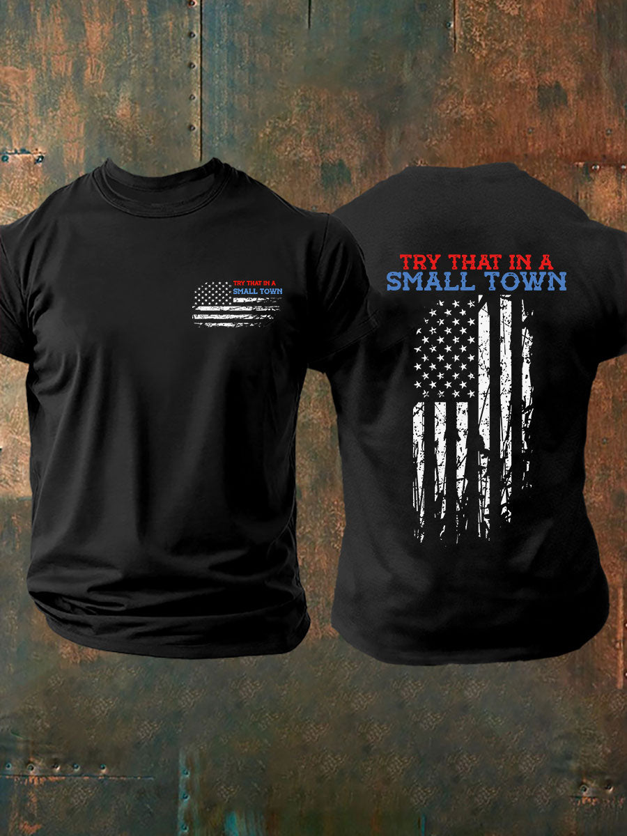 Men's Try That In A Small Town Printed T-shirt