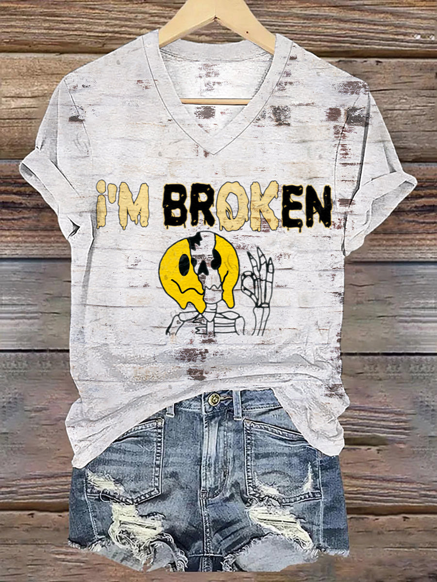 Womens I'm BroKen / I'm OK Printed T-Shirt