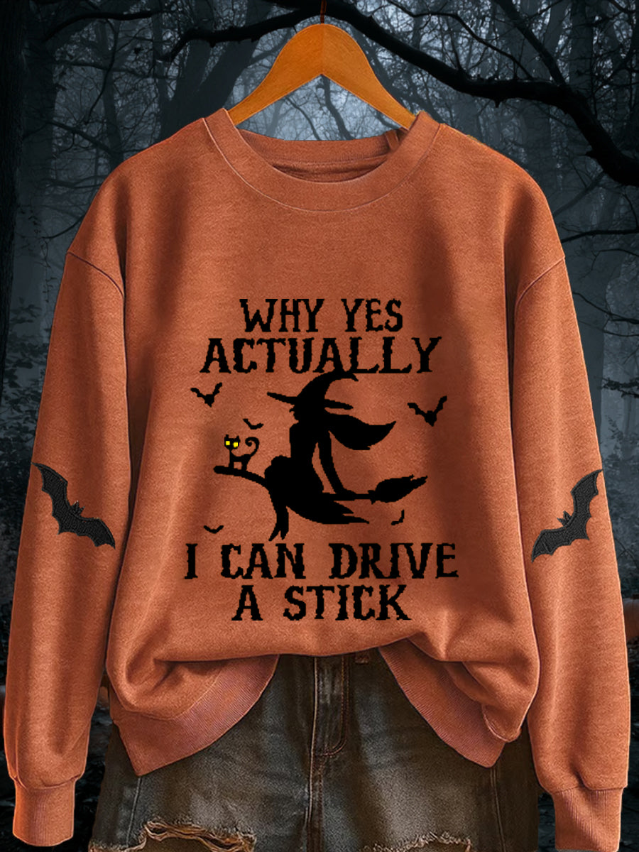 Women's Halloween Why Yes Actually I Can drive A Stick Casual Casual sweatshirt