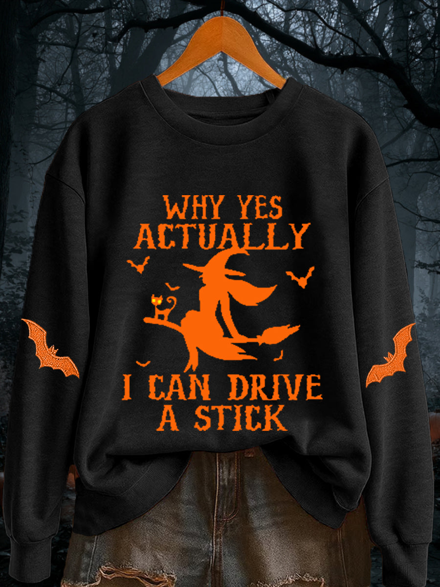 Women's Halloween Why Yes Actually I Can drive A Stick Casual Casual sweatshirt
