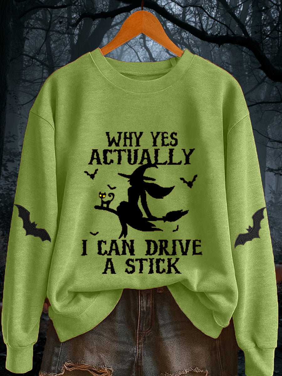 Women's Halloween Why Yes Actually I Can drive A Stick Casual Casual sweatshirt