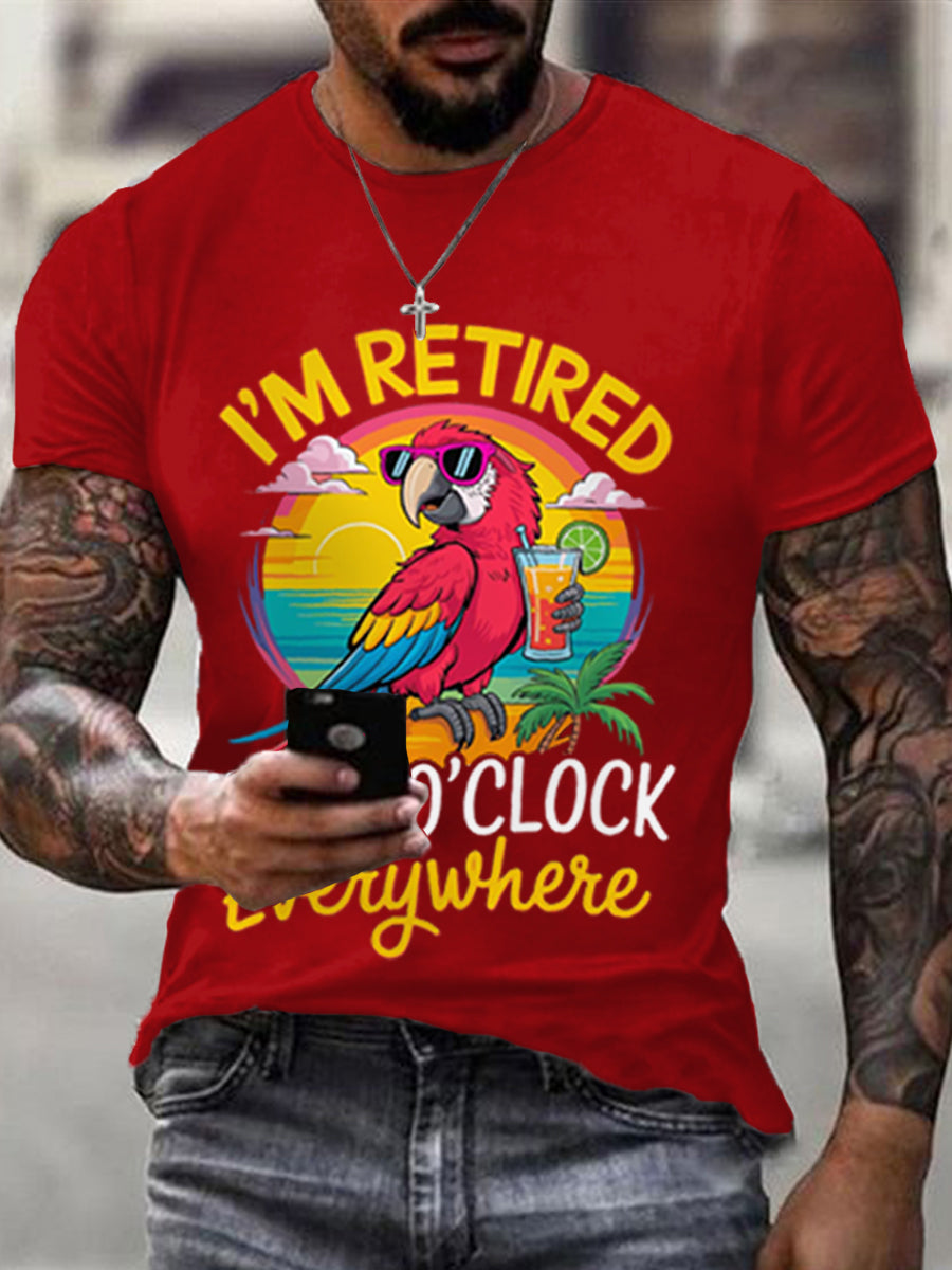Men's I‘m Retired It‘s 5 O'clock Everywhere Parrot Print Casual Tee