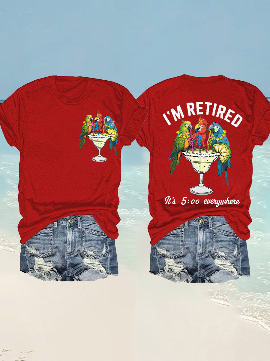 Women's I'm Retired It's 5 O'clock Everywhere Parrot Print Casual Tee