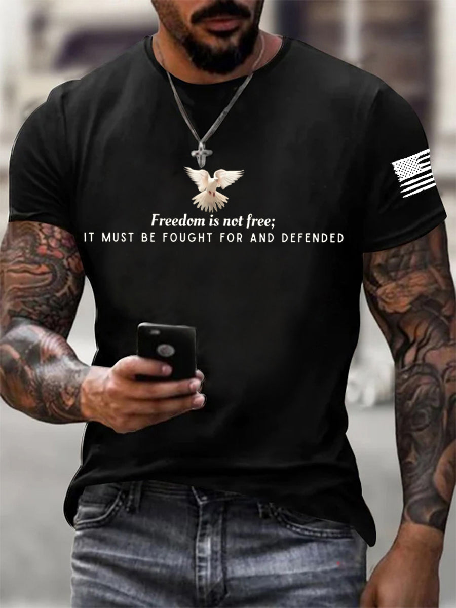 Men's Freedom Is Not Free Print short sleeves t-shirt