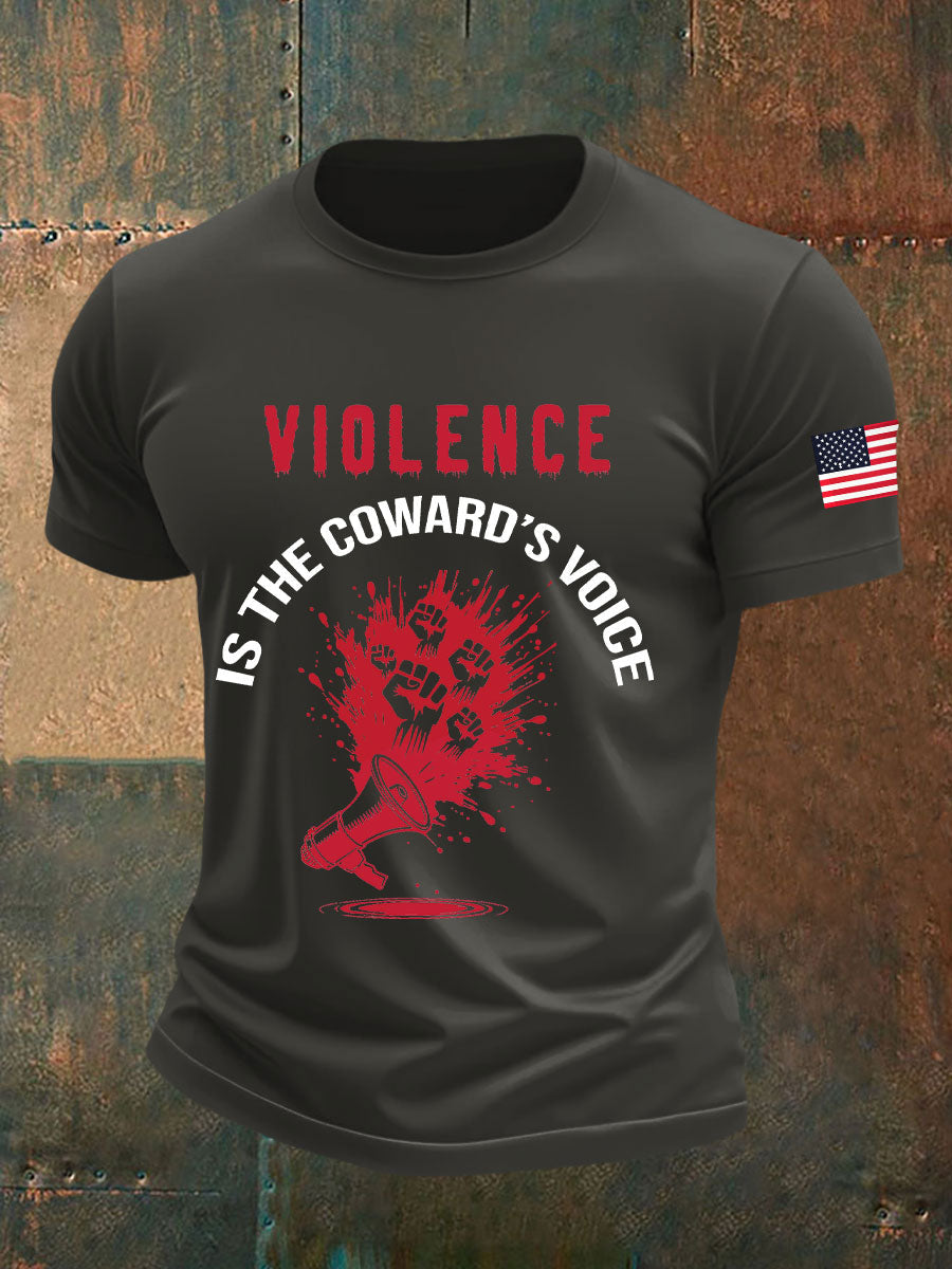 Men's Violence Is the Coward's Voice Printed Casual T-shirt