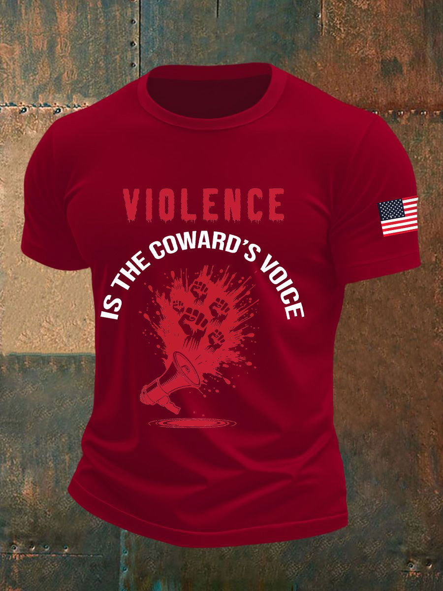 Men's Violence Is the Coward's Voice Printed Casual T-shirt