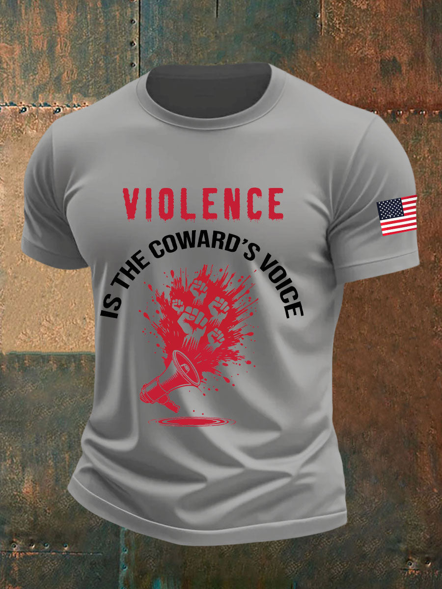Men's Violence Is the Coward's Voice Printed Casual T-shirt