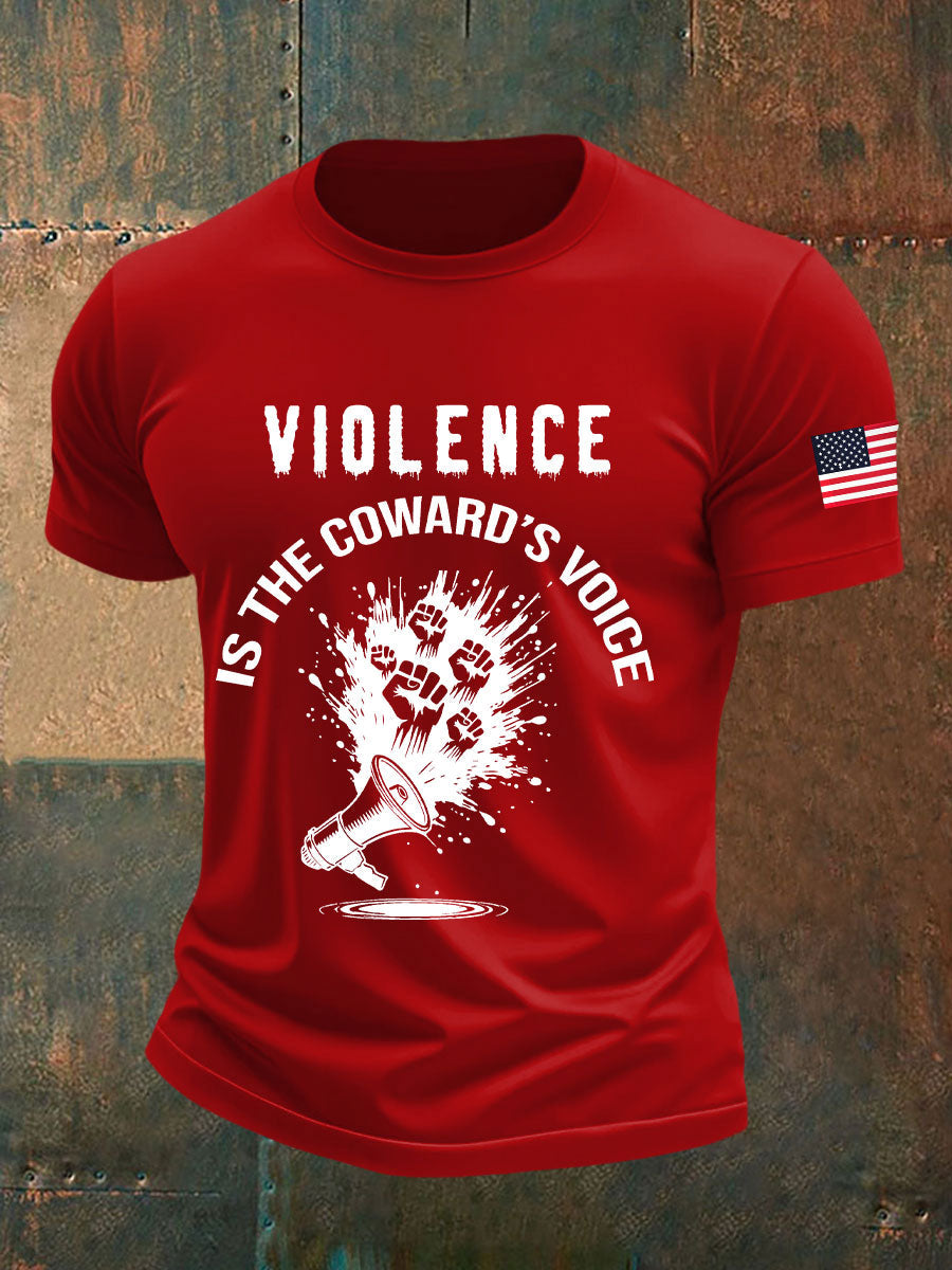 Men's Violence Is the Coward's Voice Printed Casual T-shirt