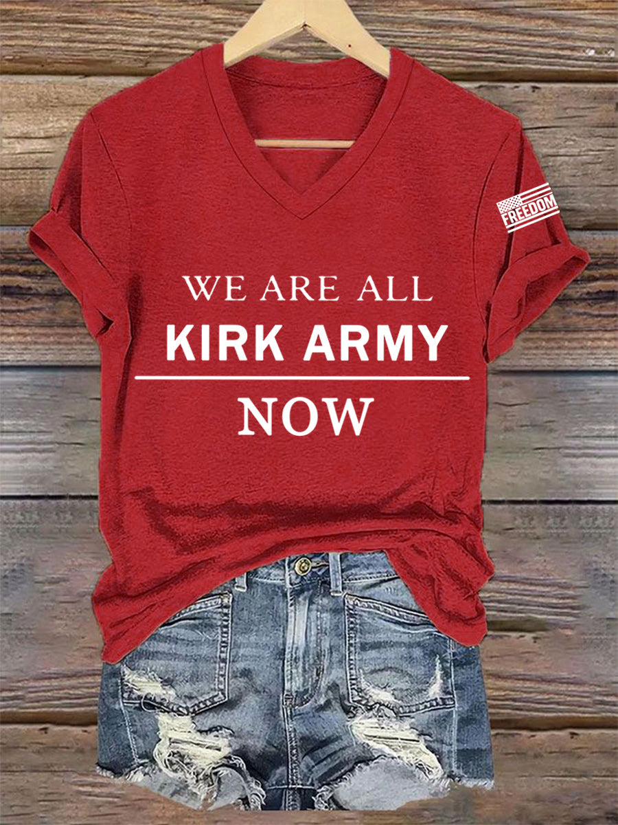 Women's We Are All Charlie Kirk Army Now! R.I.P Charlie Kirk Tee