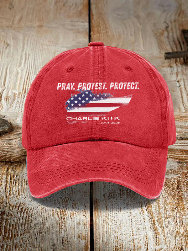 Pray Protest Protect Charlie Kirk Hat