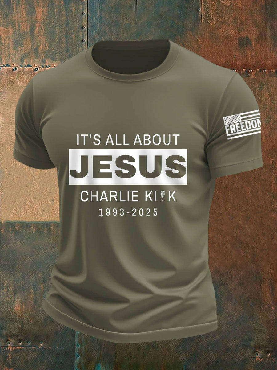 Men's It's All About Jesus R.I.P Charlie Kirk Tee