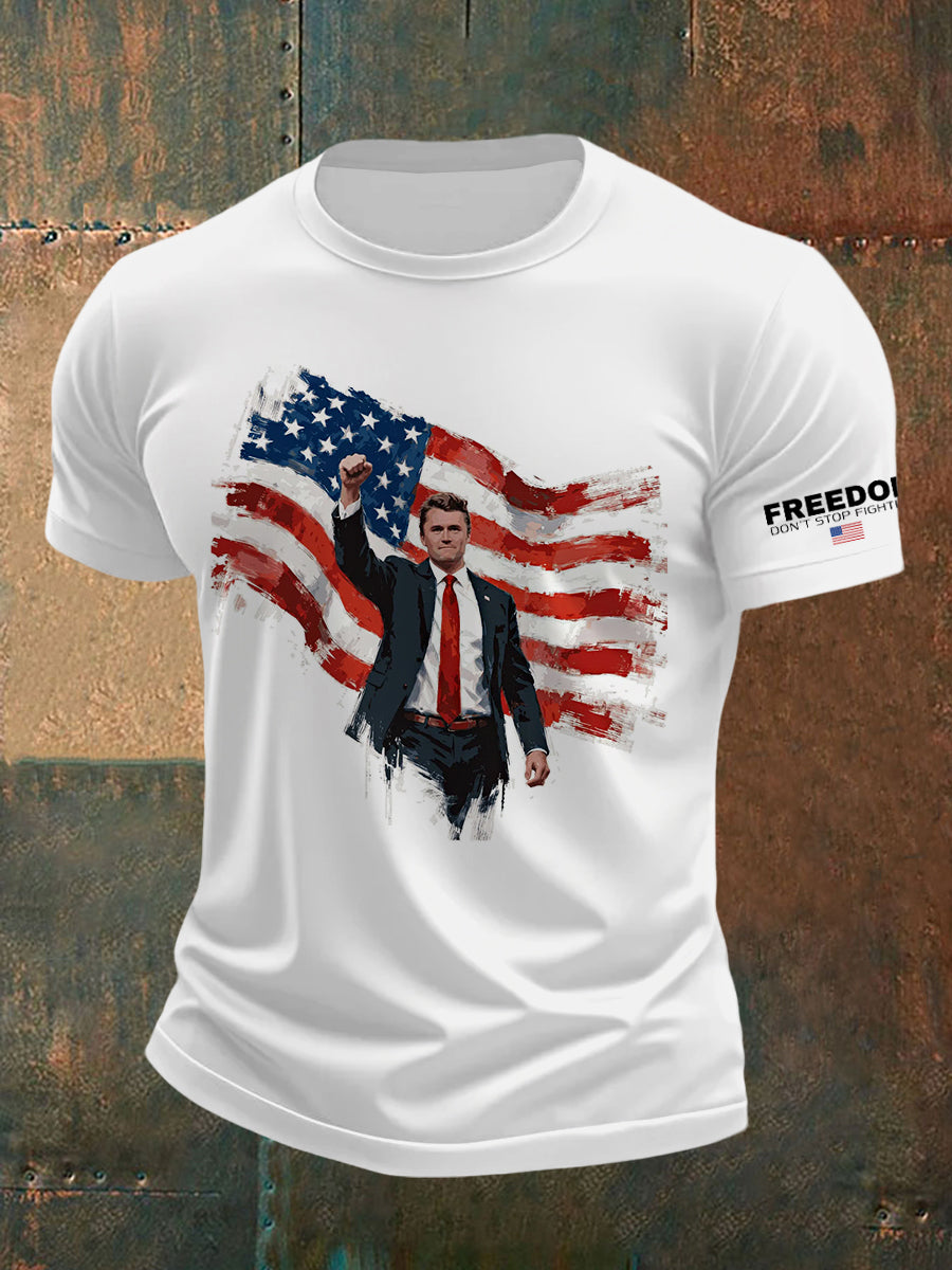 Men's Freedom Don't Stop Fighting R.I.P Charlie Kirk Tee