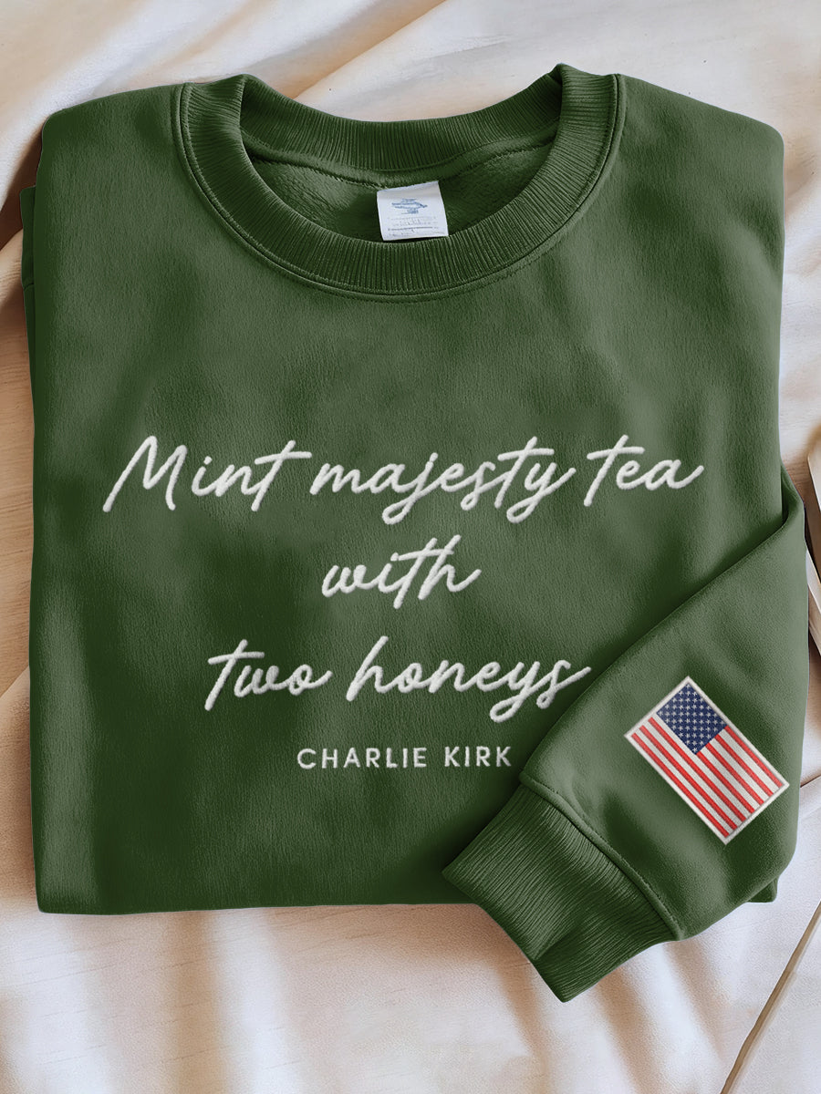 Women's Mint Tea With Two Honey Charlie Kirk Print Sweatshirt