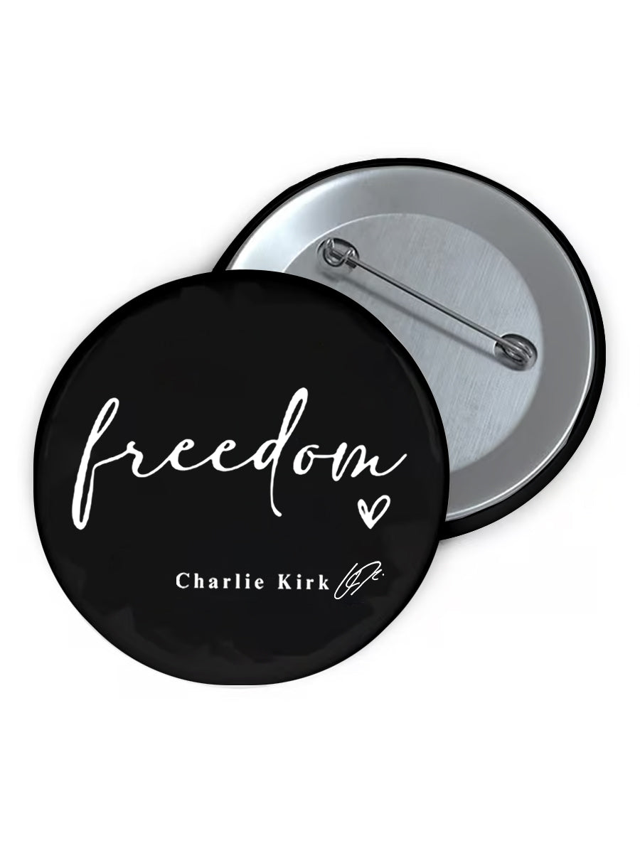 Unisex Freedom Charlie Kirk Brooch
