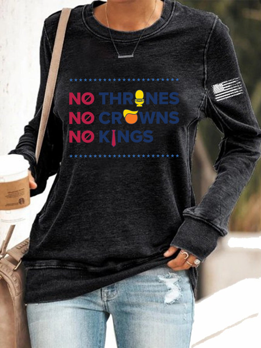 Women's No Thrones No Crowns No Kings Printed Sweatshirt
