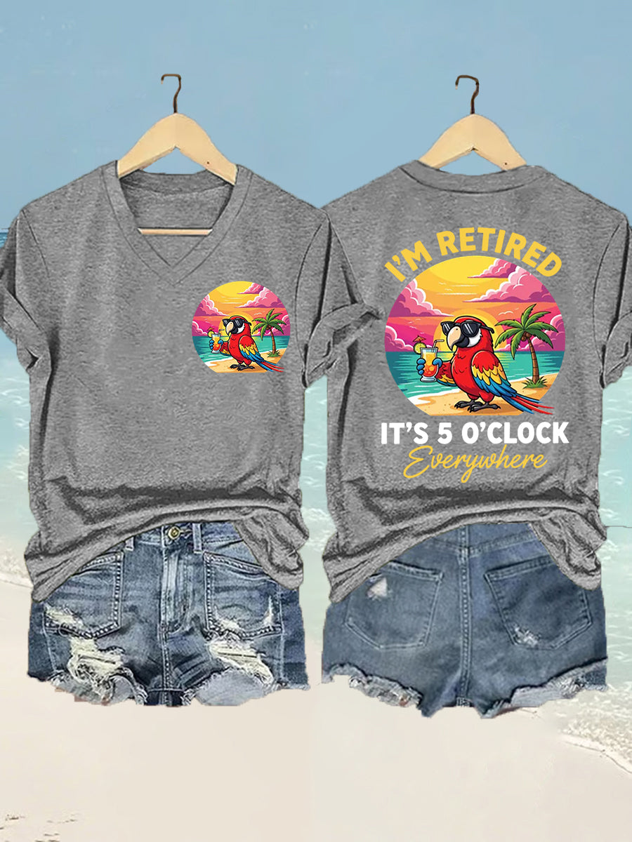 Women's I'm Retired It's 5 O'clock Everywhere Parrot Print Casual V-Neck Tee