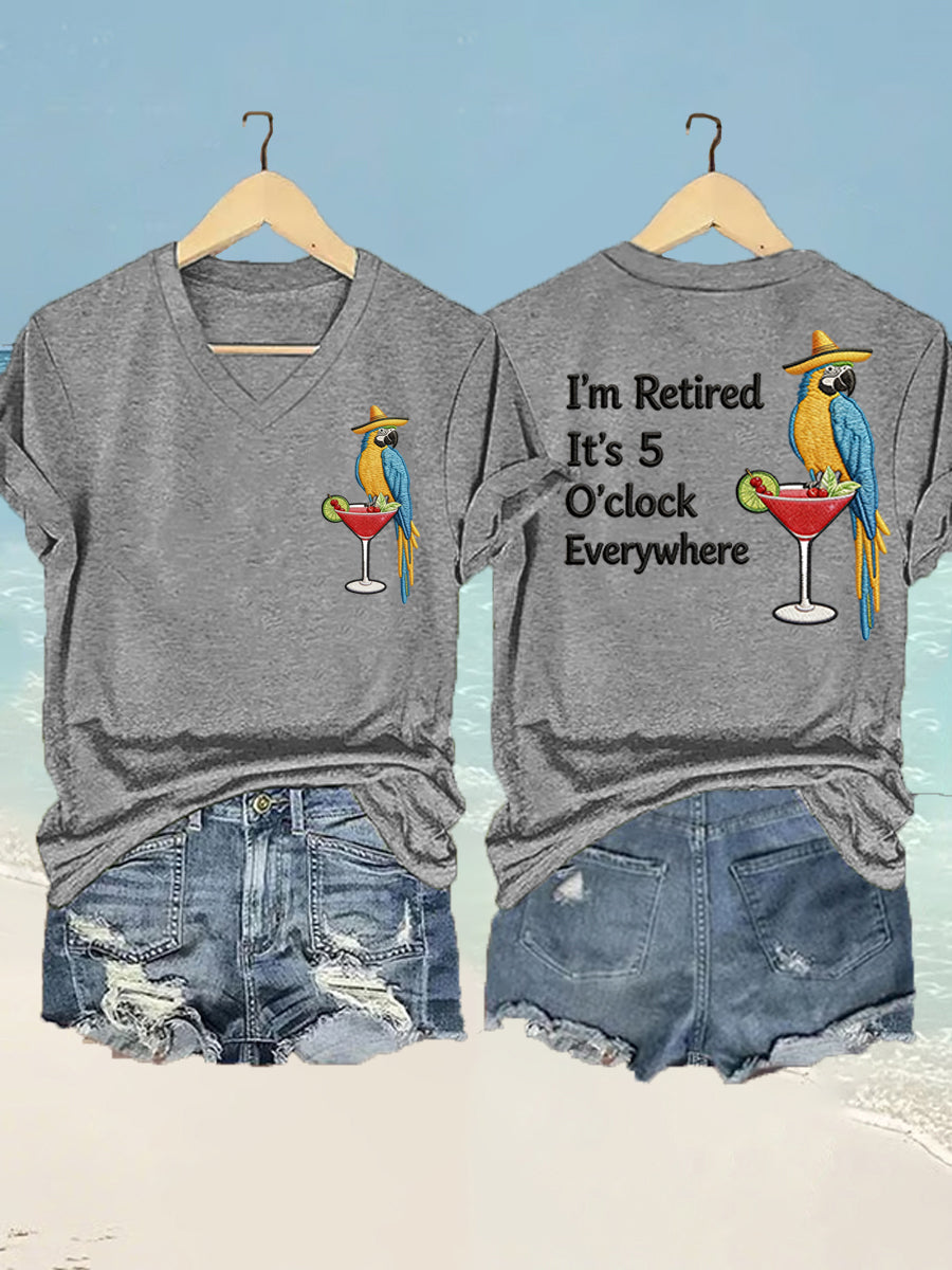 Women's I'm Retired It's 5 O'clock Everywhere Parrot Print Casual V-Neck Tee