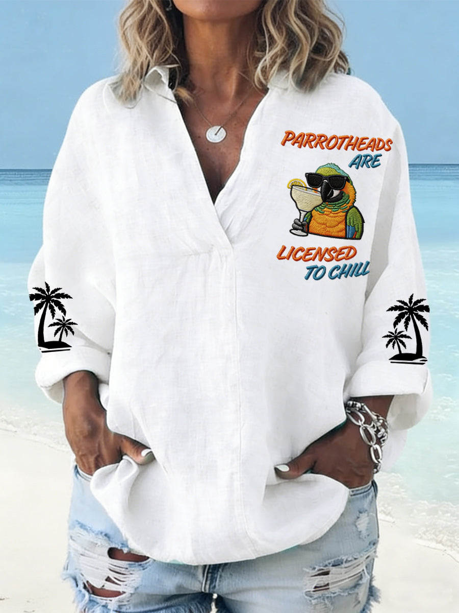 Women's Parrotheads Are Licensed to Chill Print Casual Shirt