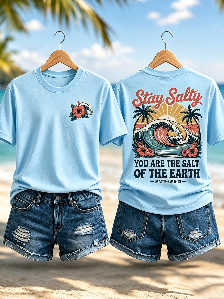 Women's Stay Salty You Are The Salt Of The Earth Print Casual Tee