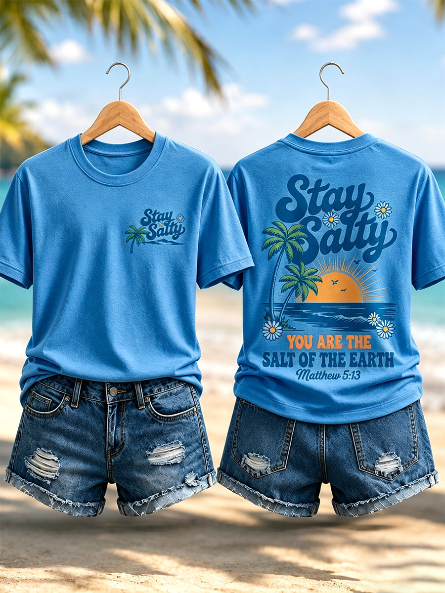 Women's Stay Salty You Are The Salt Of The Earth Print Casual Tee