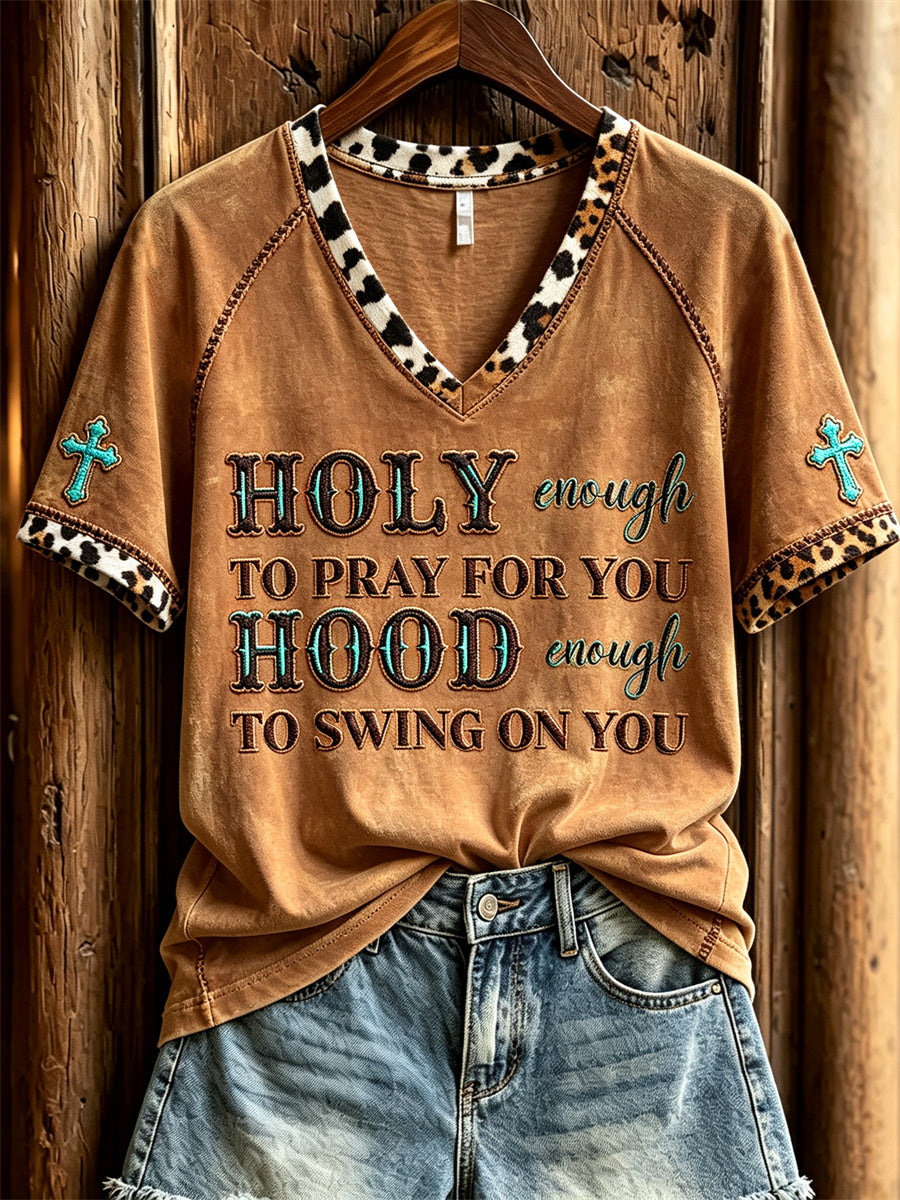 Women's Holy Enough to Pray for You Hood Enough to Swing on You Western Print short-sleeved T-shirt
