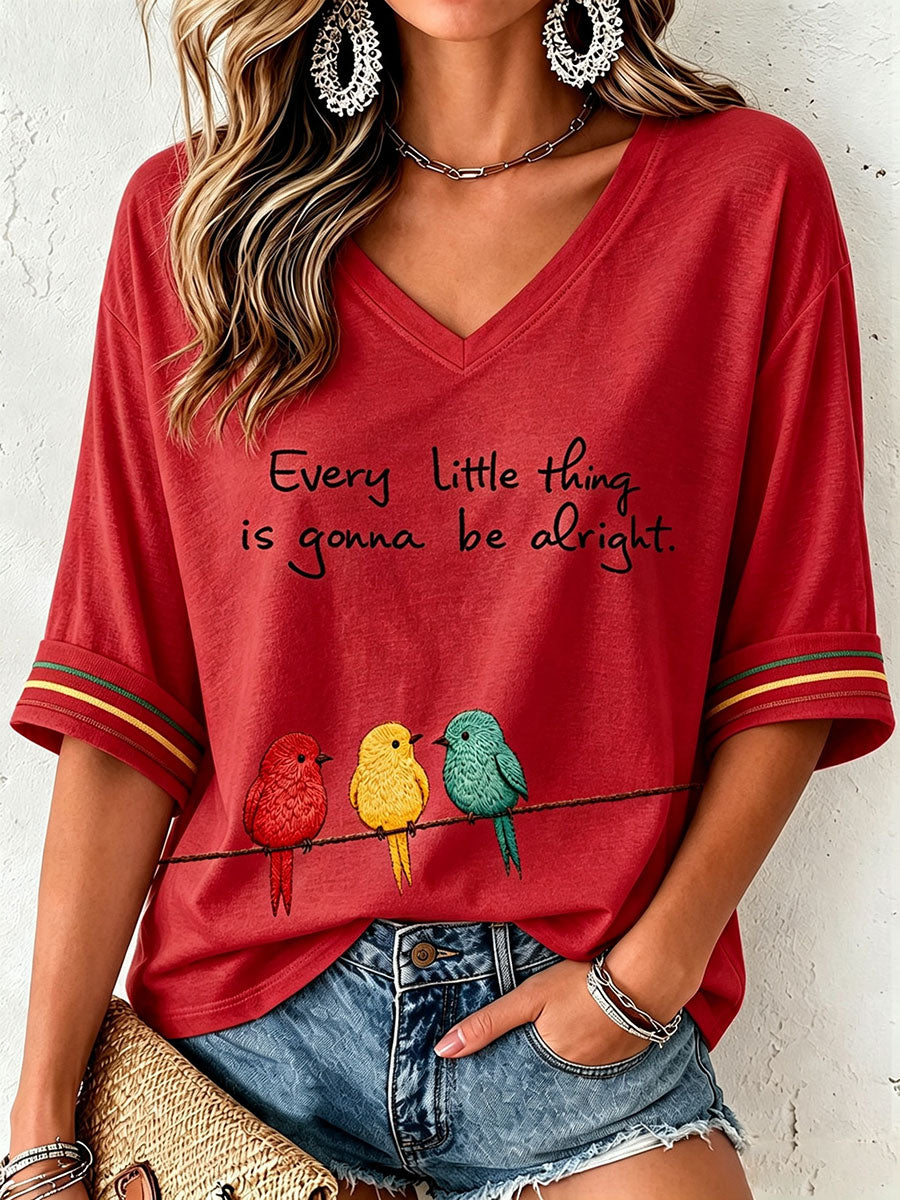Women's Every Little Thing Is Gonna Be All Right T-Shirt