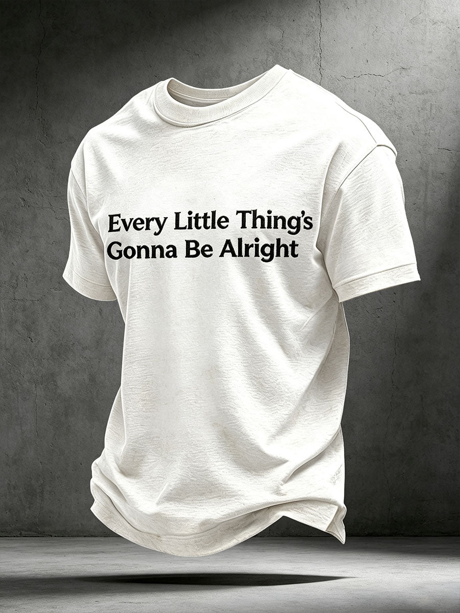 Men's Every Little Thing Is Gonna Be Alright T-Shirt