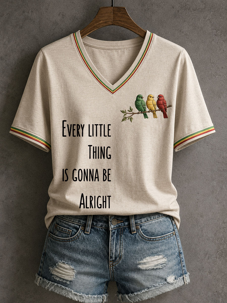 Women's Every Little Thing Is Gonna Be All Right T-Shirt