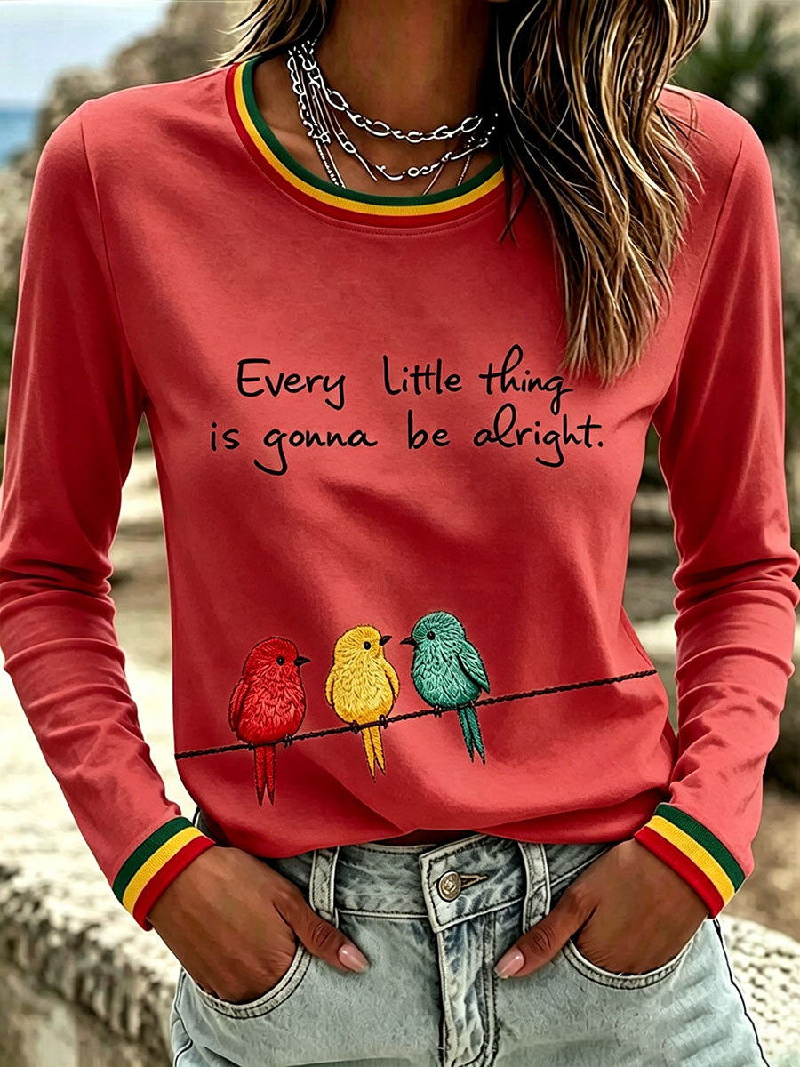 Women's Every Little Thing Is Gonna Be All Right T-Shirt