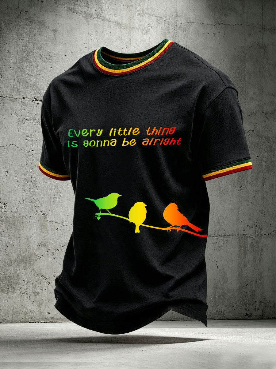 Men's Every Little Thing Is Gonna Be All Right T-Shirt