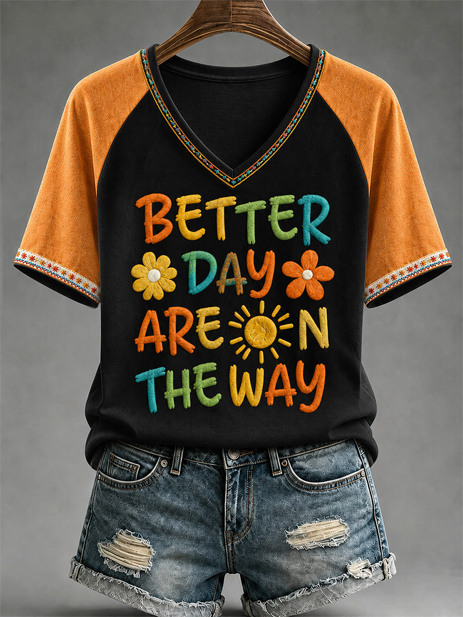 Women's Better Days Are On The Way Print Casual V-Neck Tee