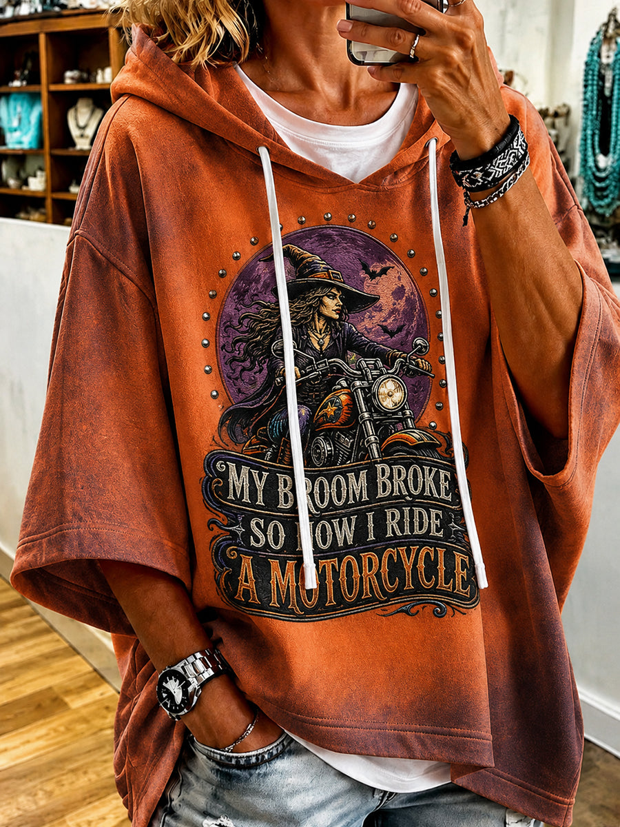 Women’s My Broom Broke So Now I Ride A Motorcycle Halloween Witch Print Hoodie