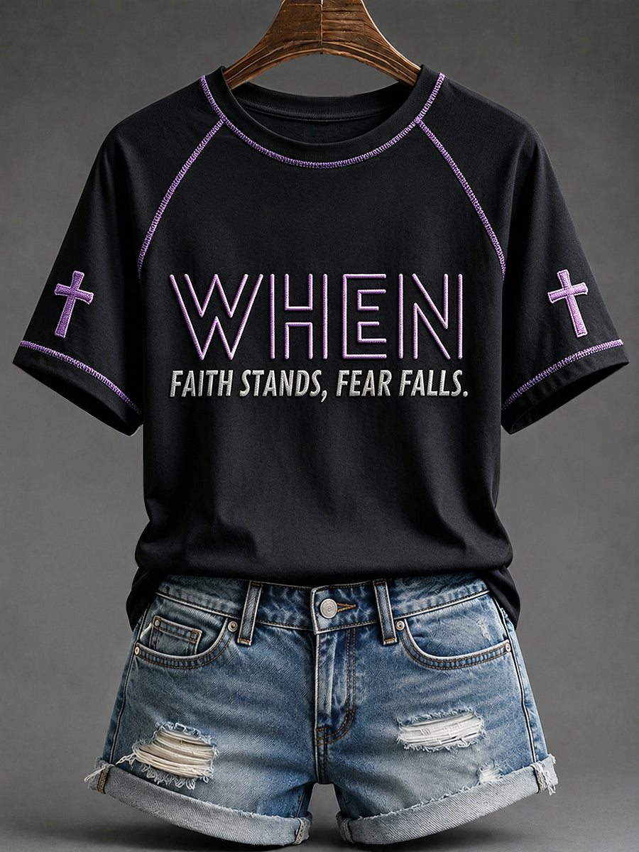 Women's When Faith Stands Fear Falls Print Round Neck Short Sleeve T-shirt