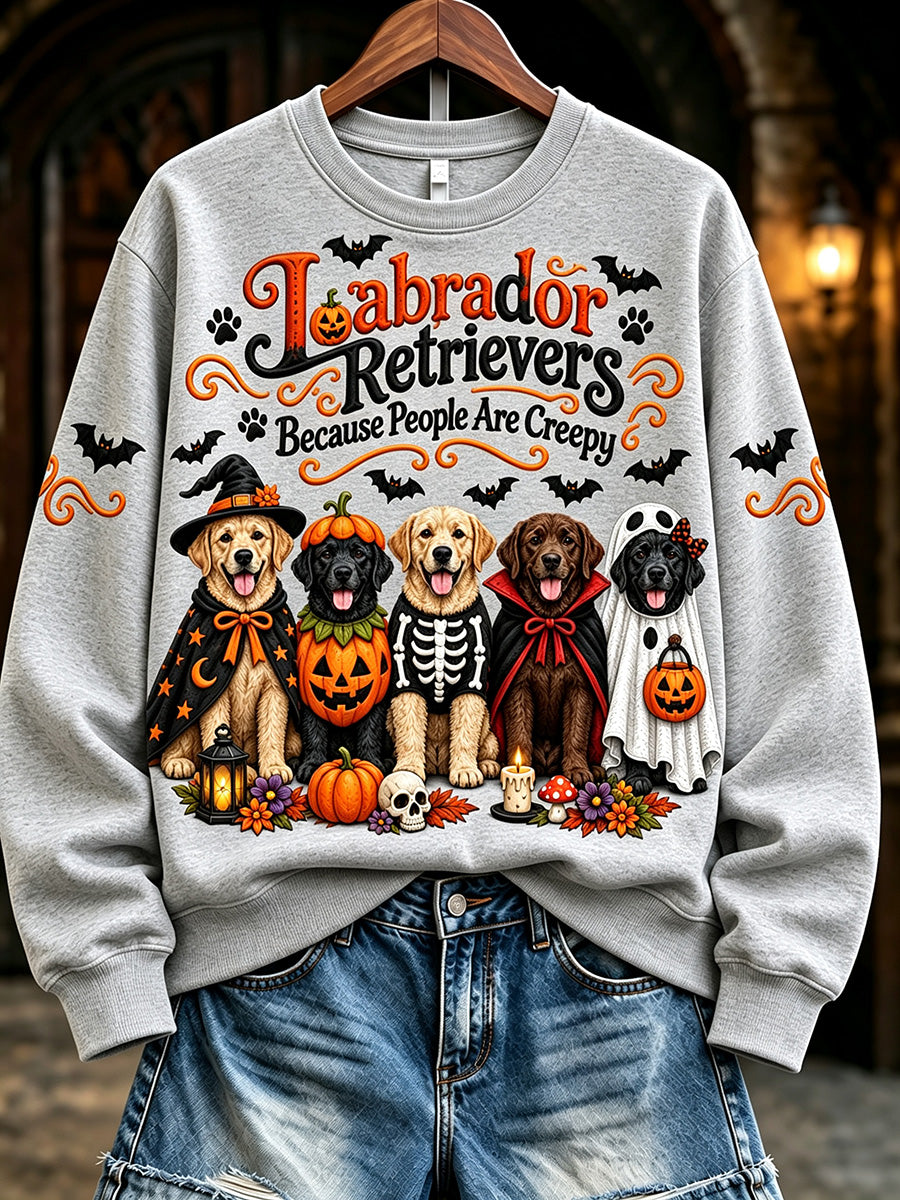 Women's Labrador Retrievers Because People Are Creepy Halloween Dogs Print Sweatshirt