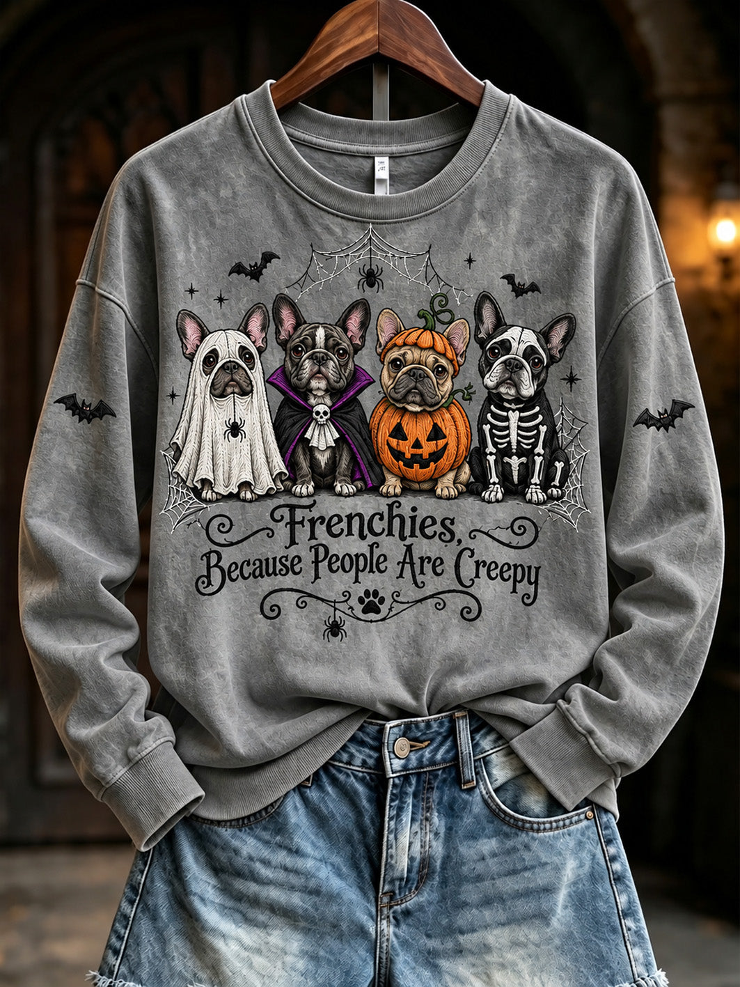 Women's Frenchies Because People Are Creepy Halloween Dogs Print Regular Sweatshirt
