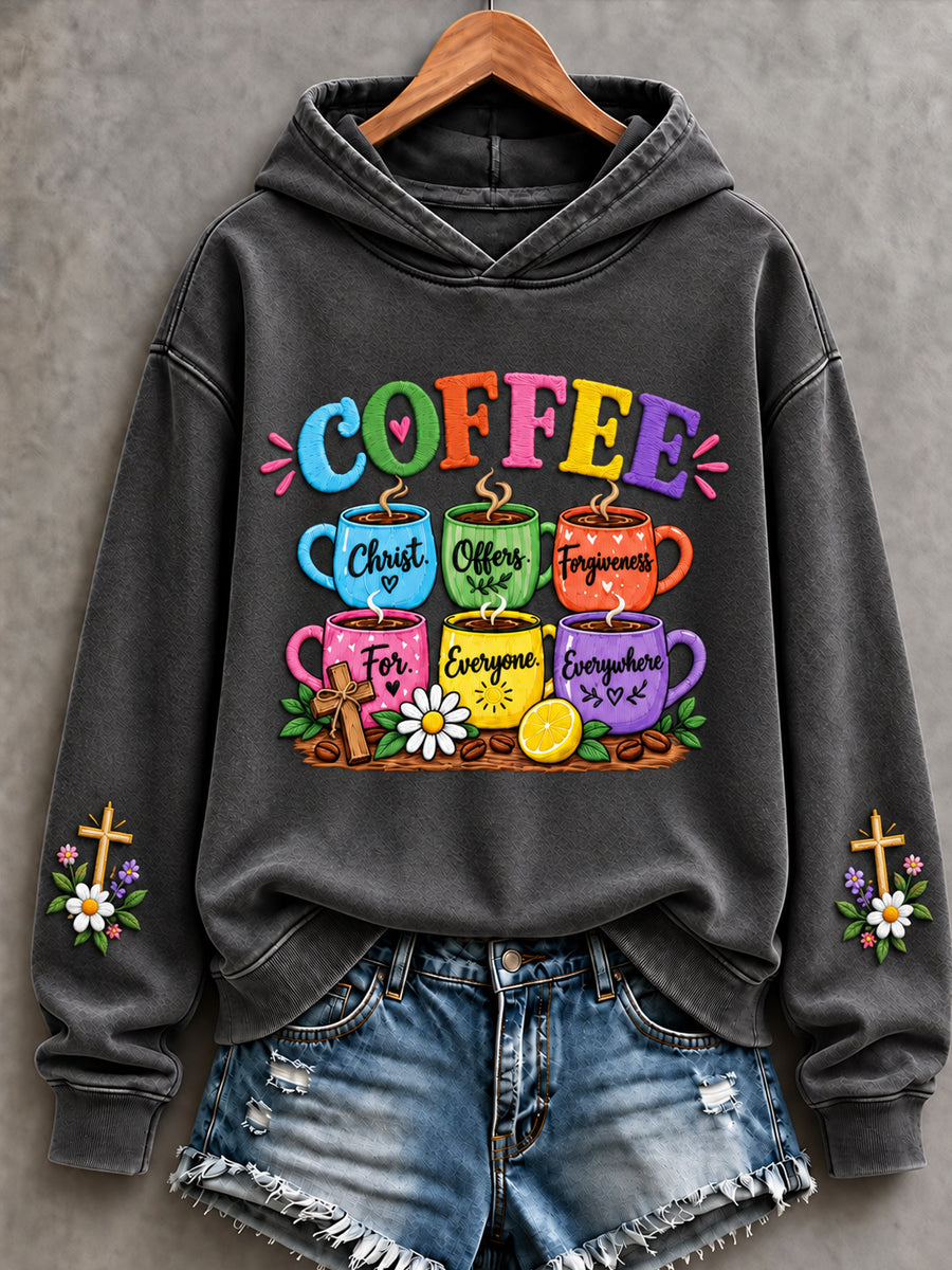 Women's Christian Coffee Christ Offers Forgiveness for Everyone Everywhere Regular Sweatshirt