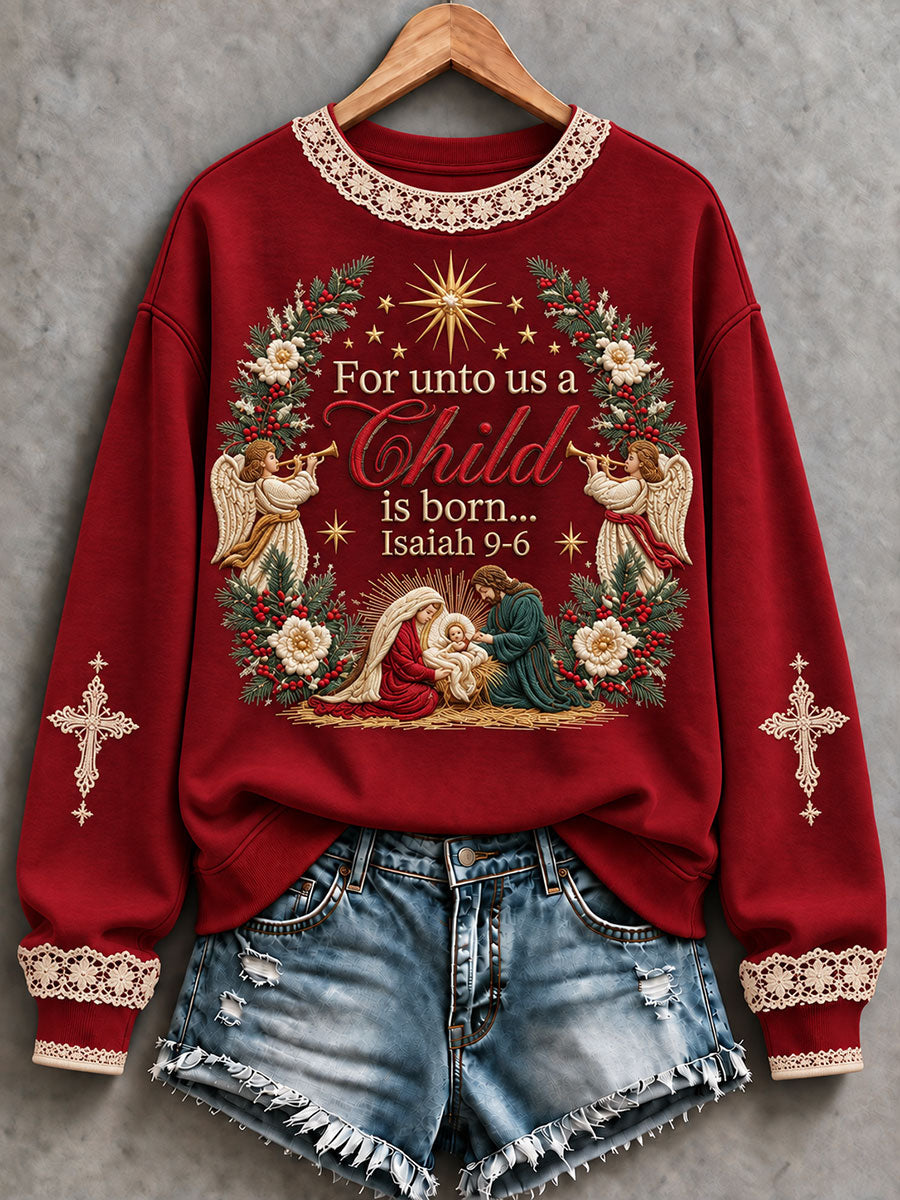 Women's 'For Unto Us A Child Is Born...' Christmas Faith Printed Casual Sweatshirt