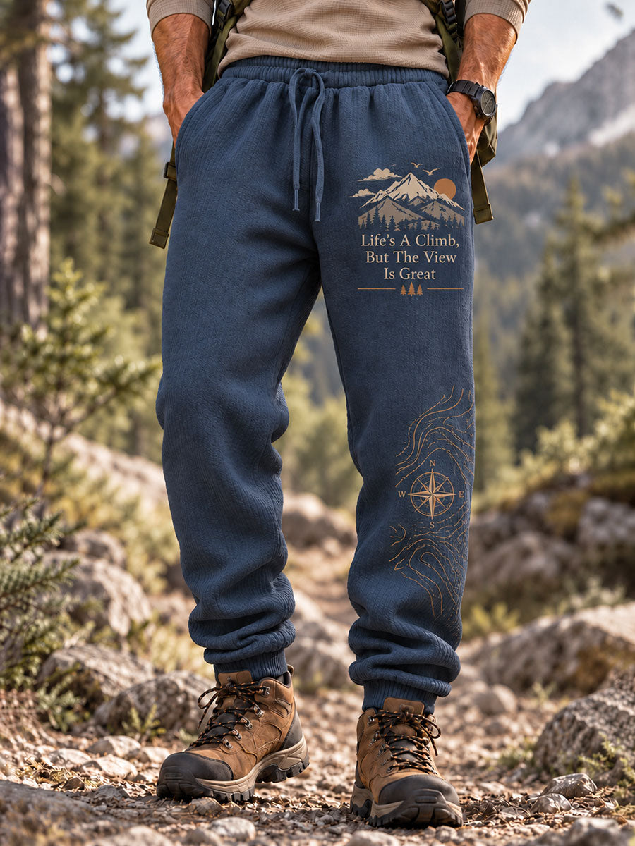 Men's Wilderness Trail The Best Views Come After The Hardest Climbs Print Pants