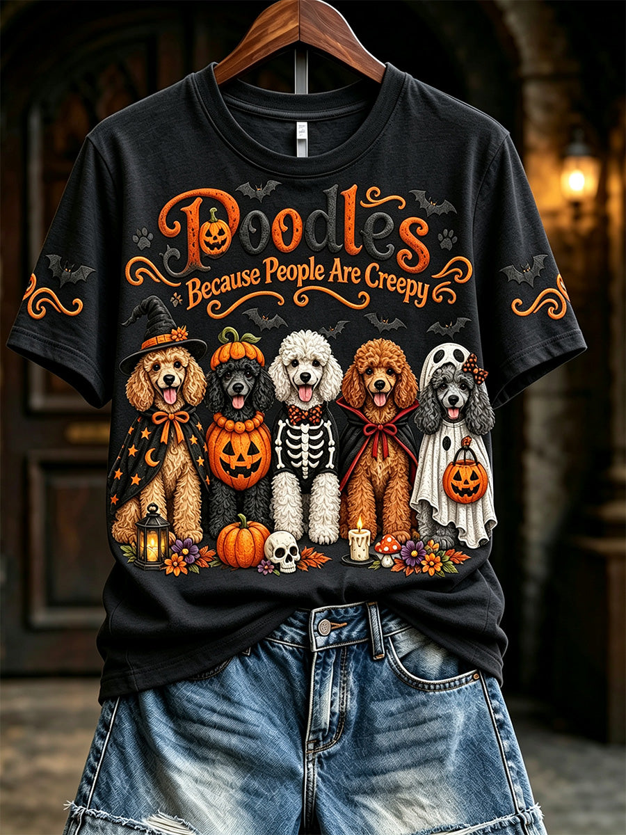 Women's Vintage Poodles Because People Are Creepy Halloween Print Short-sleeved T-shirt