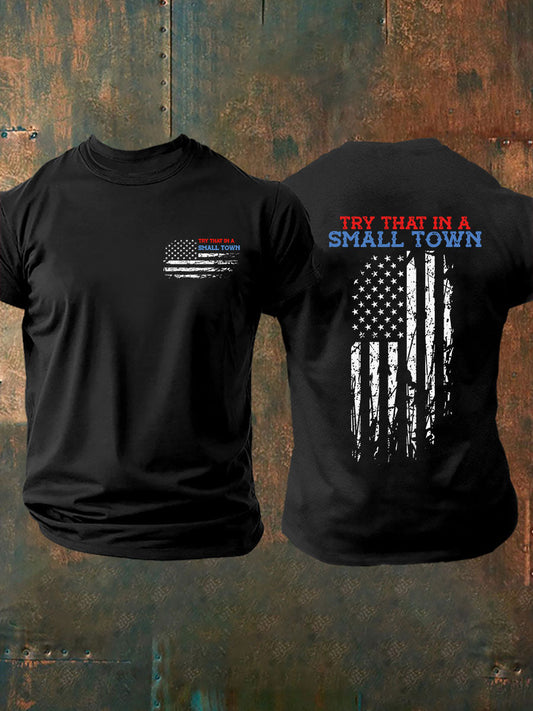 Men's Try That In A Small Town Printed T-shirt