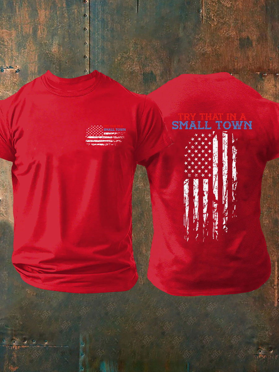 Men's Try That In A Small Town Printed T-shirt