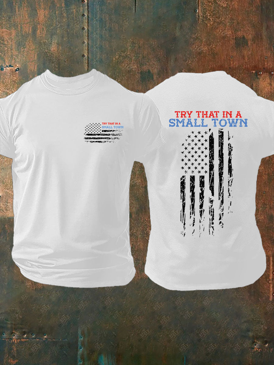 Men's Try That In A Small Town Printed T-shirt