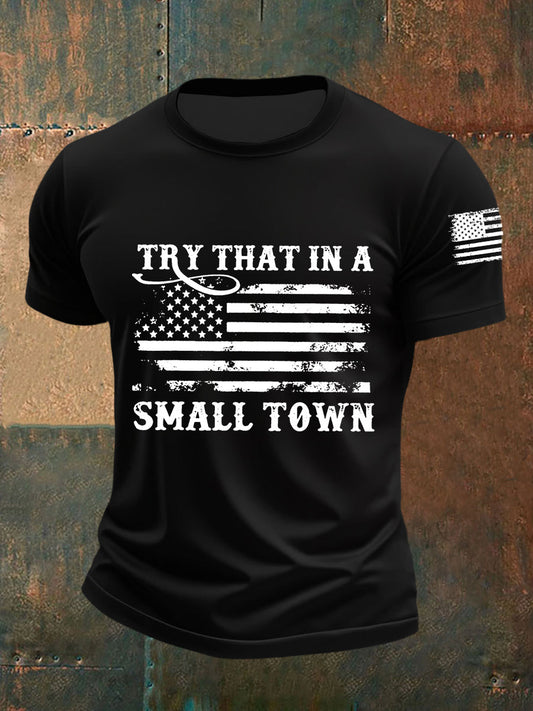 Men's Try That In A Small Town Short-sleeved T-shirt