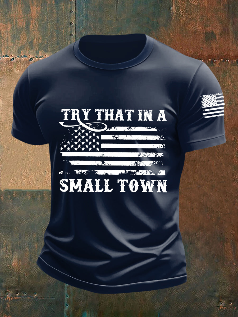Men's Try That In A Small Town Short-sleeved T-shirt