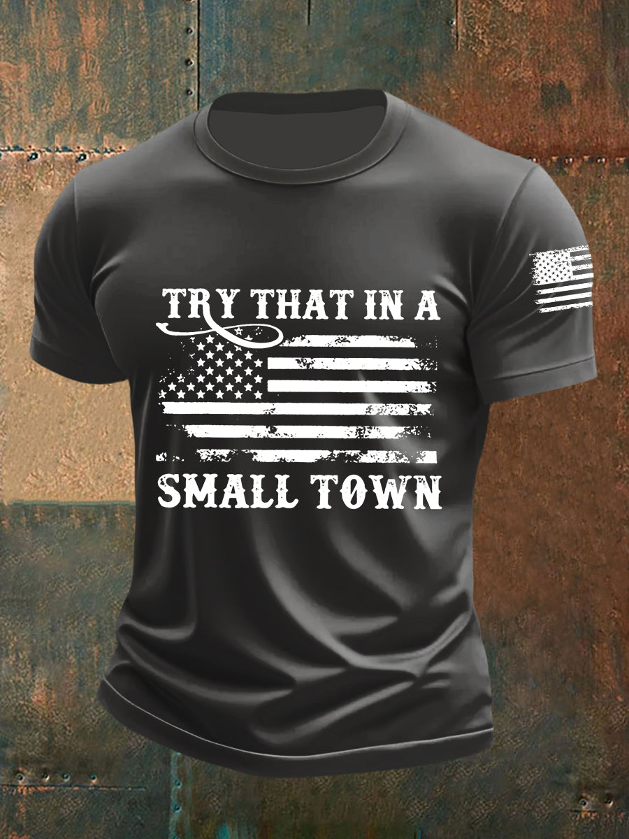 Men's Try That In A Small Town Short-sleeved T-shirt