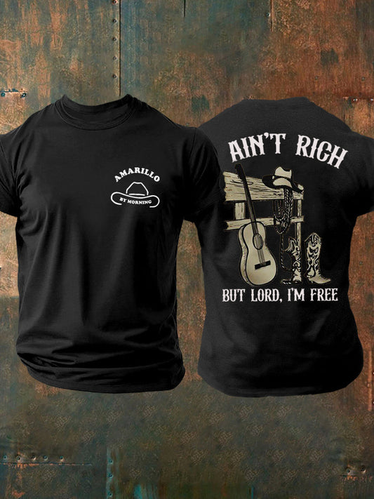 Men's Amarillo By Morning I Ain't Rich But Lord I'm Free Printed T-shirt