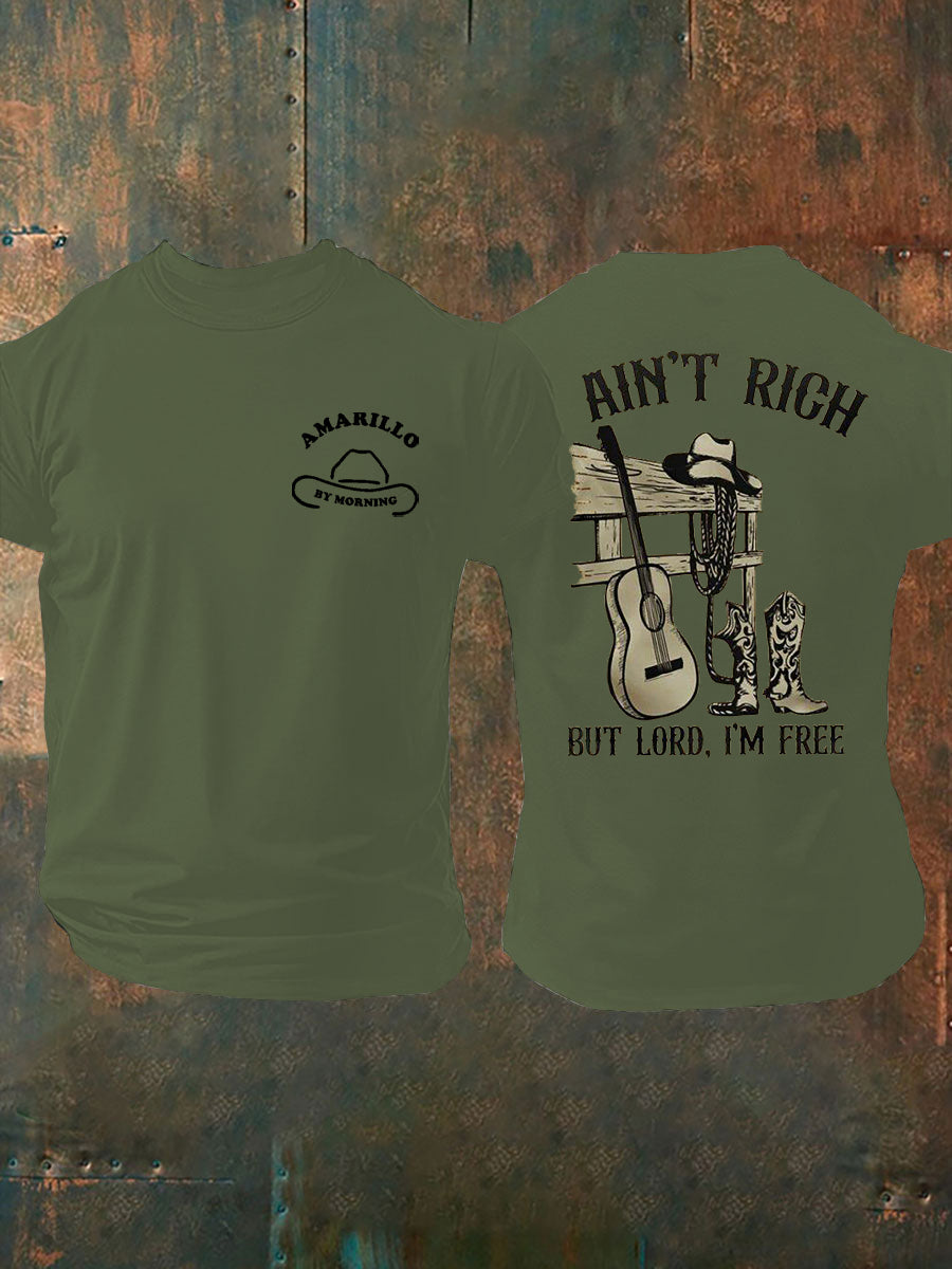 Men's Amarillo By Morning I Ain't Rich But Lord I'm Free Printed T-shirt