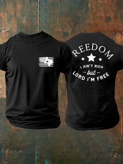 Men's Freedom I Ain't Rich But Lord I'm Free Printed T-shirt