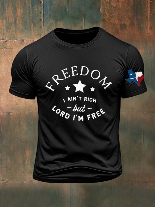 Men's Freedom I Ain't Rich But Lord I'm Free Printed T-shirt