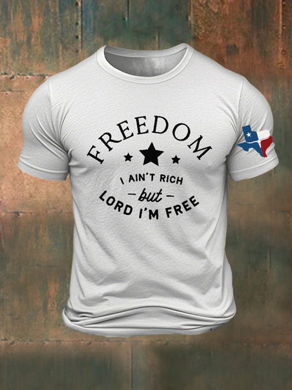 Men's Freedom I Ain't Rich But Lord I'm Free Printed T-shirt
